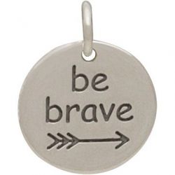 Be Brave 12mm